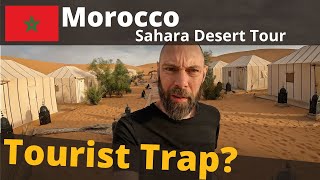 The TRUTH about the 3 Day Tour from MARRAKECH to the SAHARA DESERT Merzouga  IS IT WORTH IT [upl. by Aspasia]