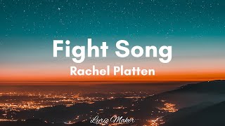 Rachel Platten  Fight Song Lyrics [upl. by Utir]