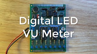 Digital LED VU Meter  Using Op Amps  Part 1 [upl. by Pavlish]