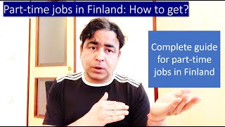 Get Hired How to Find a PartTime Job in Finland  Top websites in Finland for part time jobs [upl. by Mariele]