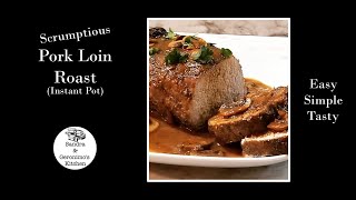 How to make Scrumptious Pork Loin Roast Instant Pot [upl. by Amrak]