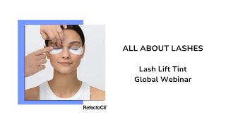 ALL ABOUT LASHES Lash Lift Tint  Global Webinar [upl. by Oech]