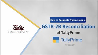 How to Reconcile GSTR2B Transactions in TallyPrime  TallyHelp [upl. by Afaw]