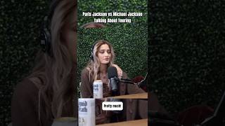 Paris Jackson vs Michael Jackson talking about touring  parisjackson michaeljackson [upl. by Siwel]