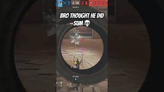 Bro thought he did sum 💀 rainbowsixsiege rainbow6 rainbow6siege r6siege fyp [upl. by Bailie]