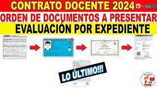 ✅ORDEN DE DOCUMENTOS 𝐄𝐕𝐀𝐋𝐔𝐀𝐂𝐈Ó𝐍 𝐏𝐎𝐑 𝐄𝐗𝐏𝐄𝐃𝐈𝐄𝐍𝐓𝐄 CONTRATO DOCENTE 2024  𝐁𝐈𝐄𝐍 𝐄𝐗𝐏𝐋𝐈𝐂𝐀𝐃𝐎 [upl. by Ariahay]