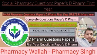 Social Pharmacy Questions Papers ll UPBTE Privious Year Questions Papers ll D Pharm First Year [upl. by Dnomayd737]