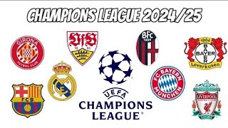 TODOS OS CLASSIFICADOS DA UEFA CHAMPIONS LEAGUE 202425 [upl. by Etnovahs]