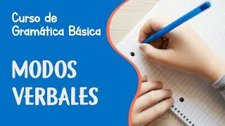 Modos verbales  Subjuntivo Imperativo e indicativo  Curso de Gramática Básica [upl. by Malissia535]