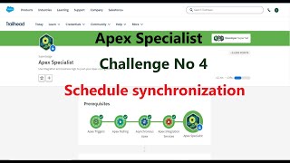 Apex SpecialistSchedule synchronization Challenge No 4 [upl. by Donny394]