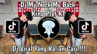 DJ MY NECK MY BACK JEDAG JEDUG VIRAL TIK TOK 2024 YANG KALIAN CARI [upl. by Ecnahoy]