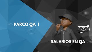 SALARIOS EN QA 💵 [upl. by Ecallaw]