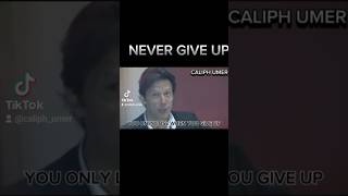 NEVER GIVE UPimrankhan imrankhanpti imran imranriazkhan imrankhanspeech shorts shortsfeed [upl. by Juline]