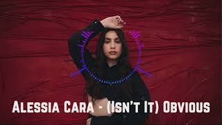 Alessia Cara  Isn’t It Obvious Audio [upl. by Oicram]