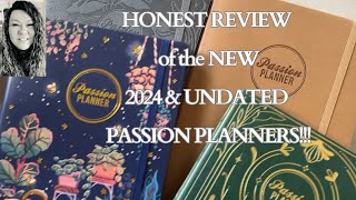 Unboxing amp Honest Review of the NEW 2024 amp Undated PASSION PLANNERS [upl. by Morey]