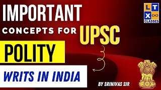 WRITS IN INDIA IN TELUGU  UPSC IMPORTANT POLITY CONCEPTS  UPSC  APPSC  TSPSC  IAS [upl. by Eetsud]