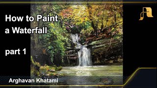 How to Paint a Waterfall  by arghavankhatami  fast motion  part1 [upl. by Debera474]