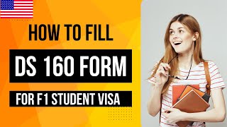 HOW TO FILL DS 160 FORM FOR F1 STUDENT VISA  USA Immigration [upl. by Ecart]