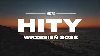 Hity Eska 2022 Wrzesień  Najnowsze Przeboje z Radia 2022  Najlepsza radiowa muzyka 2022 [upl. by Alleb]