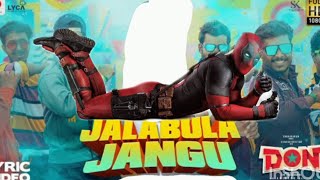 don jalabula jangu deadpool Tamil songs [upl. by Kooima]