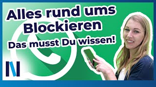 WhatsApp Blockieren und BlockiertWerden – so geht es und so erkennst Du es [upl. by Jacquenette]