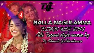 trending song Nalla Nagulammain TAPORI style remix Dj Adarsh Gudihathnoor [upl. by Emarie277]