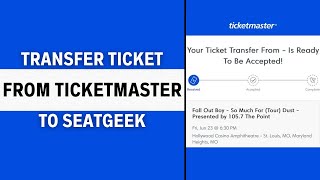 How To Transfer Tickets from Ticketmaster to Seatgeek EASY [upl. by Nivonod]