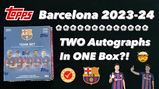 VALUEHITS Topps 202324 Barcelona Team set box rip TWO AUTOGRAPH CARDS [upl. by Mogerly209]