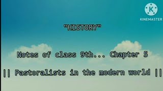 Notes of class 9th HISTORY  chapter 5  Pastoralists in the modern world [upl. by Nnaillij]