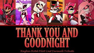 Thank You amp Goodnight Farewell from The Hazbin Hotel Pilot Cast BlackGryph0n [upl. by Archibald]