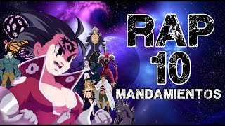 RAP DE LOS DIEZ MANDAMIENTOS 2018  NANATSU NO TAIZAI  Doblecero [upl. by Redyr677]