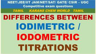 Tamil Differences between Iodimetric amp Iodometric Titrations with examples [upl. by Stalk]