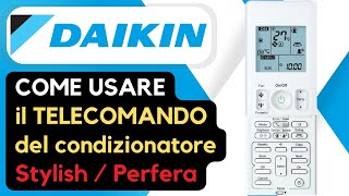 Telecomando condizionatore DAIKIN STYLISH e PERFERA [upl. by Retseh994]