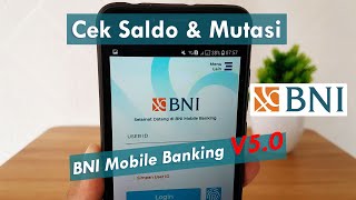 Cara Cek Saldo amp Mutasi Rekening Via BNI Mobile Banking [upl. by Aniala18]