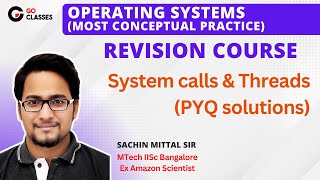 System Calls Forkexec and Threads  GATE PYQs  Most Conceptual Revision  Operating System [upl. by Ahseer60]