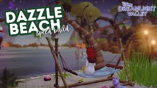 Dazzle Beach Community Spot Speed Build  Disney Dreamlight Valley [upl. by Demah]