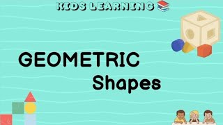 Geometric Shapes  Math Geometry  Geometrical Learning  Math Knowledge  Kids Learning Channel [upl. by Moreno]