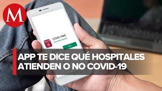 Aplicación Covid19MX orienta a derechohabientes al hospital adecuado [upl. by Ettolrahc]