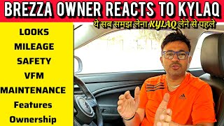 Kylaq vs Brezza what Maruti Brezza owner thinks about Skoda Kylaq 😲 [upl. by Jordana664]