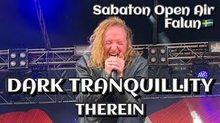 Dark Tranquillity  Therein Sabaton Open Air Falun🇸🇪 August 4 2022 LIVE HDR 4K [upl. by Garin903]