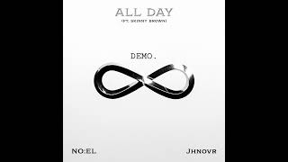 NOEL Jhnovr  ALL DAY DEMO VER [upl. by Lemej809]