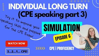 Try This CPE Speaking Individual Long Turn SIMULATION Part 3  Proficiency  CPE  Speaking [upl. by Suillenroc]