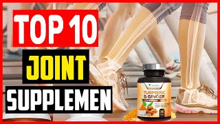 ✅ Top 10 Best Joint Supplements in 2024 Reviews [upl. by Abate698]