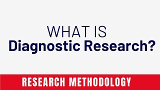 What is Diagnostic Research  Definition Example Characteristics Pros amp Cons [upl. by Jemma]