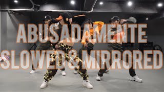 ABUSADAMENTE  MAY J LEE CHOREO  SLOWED amp MIRRORED [upl. by Haimerej302]