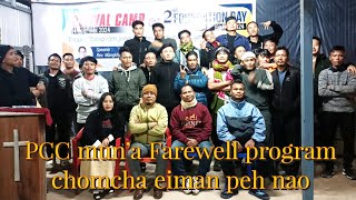 farewell program chomcha eiman khombpeh nao pcc jong hungkhang tou jing hen🙏 [upl. by Biamonte501]