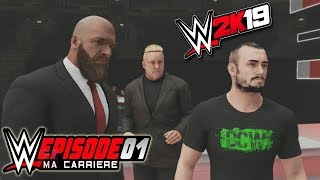 WWE 2K19 MA CARRIERE 1  MES DEBUTS A LA WWE [upl. by Karr]