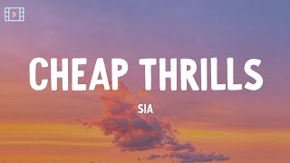 Sia  Cheap Thrills Lyric Video [upl. by Tnaryb]