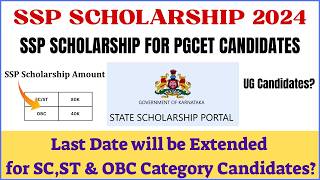 SSP Scholarship 2024 for PGCET Candidates  SSP Scholarship Last Date 2024  SCST OBC SSP Last Date [upl. by Dutch451]