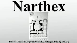 Narthex [upl. by Akinor]